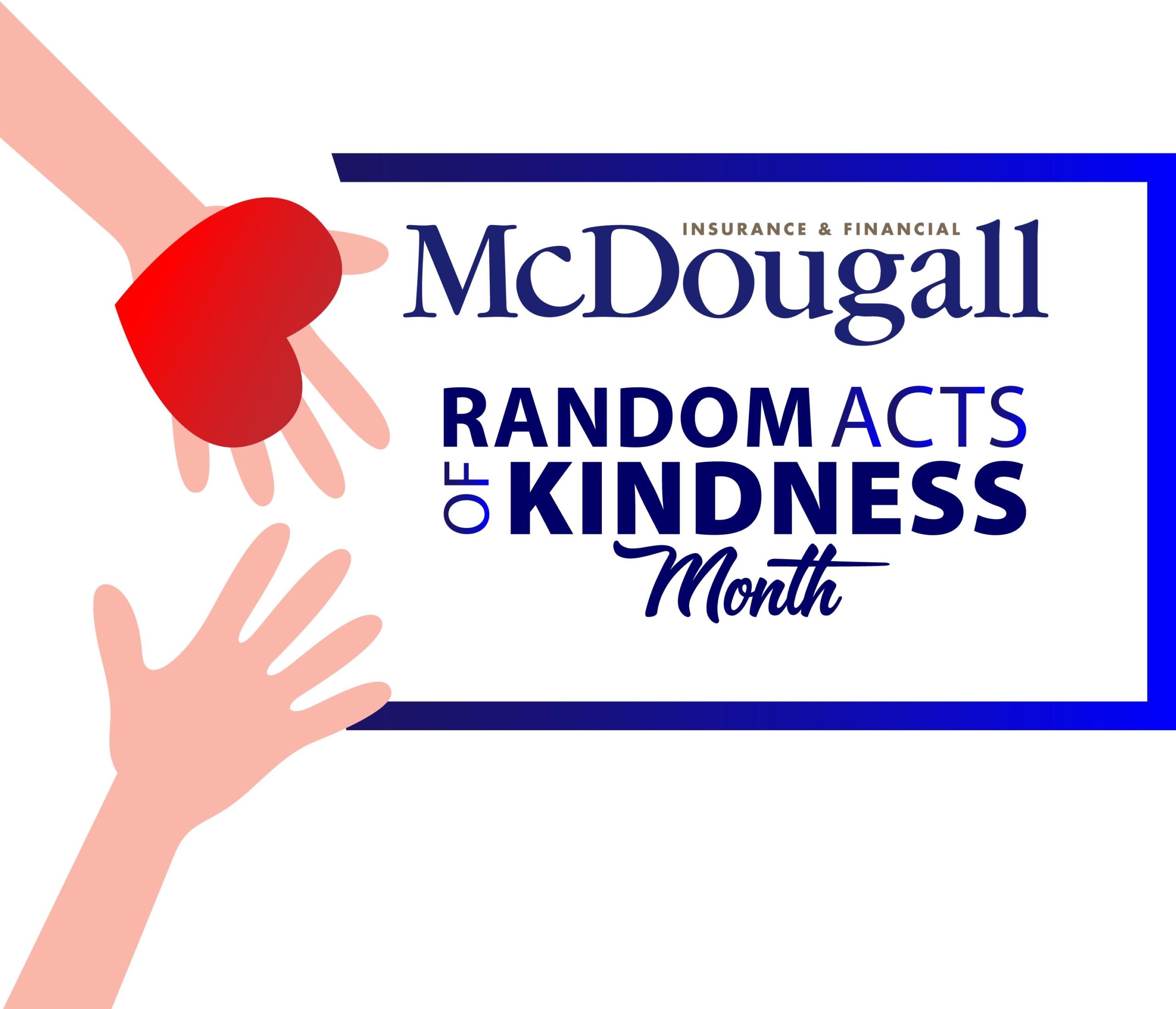 Ad of Random Acts of Kindness Month presented by McDougall Insurance